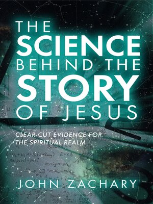 cover image of The Science Behind the Story of Jesus